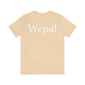 Wepa! Unisex T-shirt