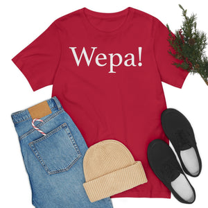 Wepa! Unisex T-shirt