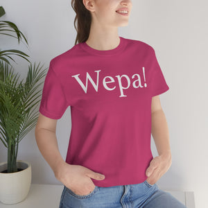 Wepa! Unisex T-shirt