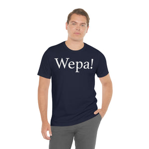 Wepa! Unisex T-shirt