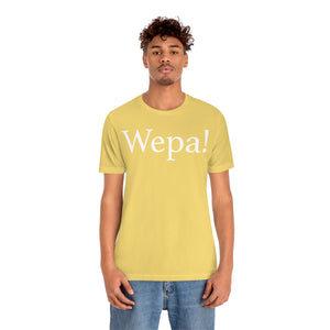 Wepa! Unisex T-shirt