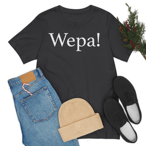 Wepa! Unisex T-shirt