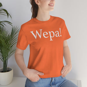 Wepa! Unisex T-shirt