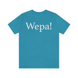 Wepa! Unisex T-shirt