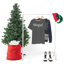 Load image into Gallery viewer, Wepa! Unisex T-shirt