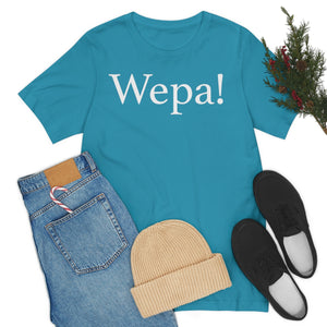 Wepa! Unisex T-shirt