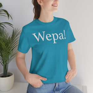 Wepa! Unisex T-shirt