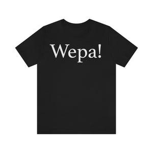 Wepa! Unisex T-shirt