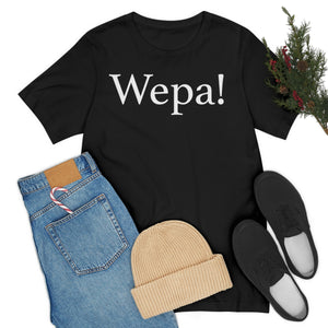 Wepa! Unisex T-shirt