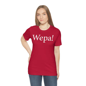 Wepa! Unisex T-shirt