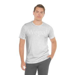 Wepa! Unisex T-shirt