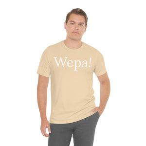 Wepa! Unisex T-shirt