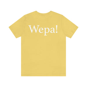 Wepa! Unisex T-shirt