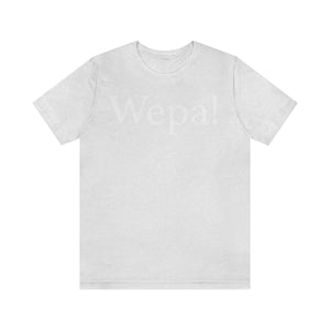 Wepa! Unisex T-shirt