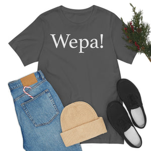 Wepa! Unisex T-shirt