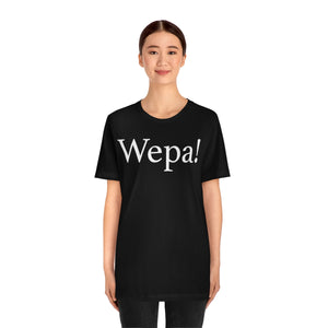 Wepa! Unisex T-shirt