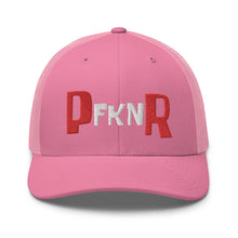 Load image into Gallery viewer, PfknR Trucker Hat